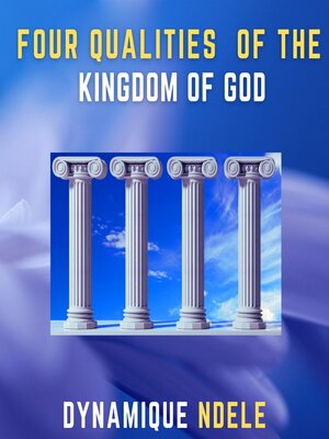 cover image of Four Qualities of the Kingdom